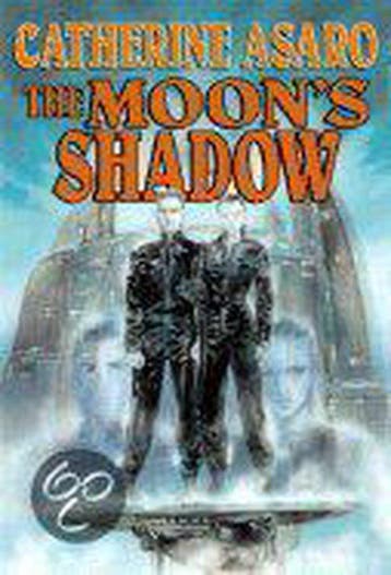 The Moons Shadow - C ASARO 9780765304254, Verzenden, Gelezen, C ASARO