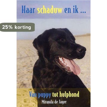 Haar Schaduw En Ik... - M.L.A. de Jager-van der Heijden, Verzenden, Gelezen, M.L.A. de Jager-van der Heijden