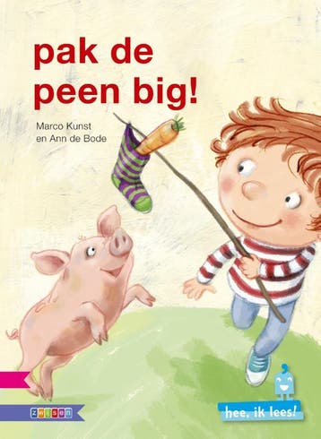 Pak de peen, big! / Hee, ik lees! - Marco Kunst, Boeken, Verzenden, Gelezen, Marco Kunst