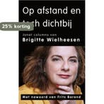Op afstand en toch dichtbij 9789493219045, Verzenden, Gelezen, Brigitte Wielheesen