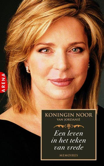 Een leven in teken van vrede - Koningin Noor van Jordanië, Boeken, Verzenden, Gelezen, Koningin Noor van Jordanië