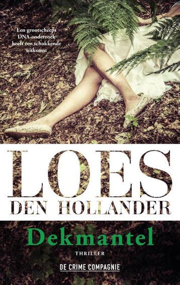 Dekmantel - Loes den Hollander 9789461095978, Verzenden, Gelezen, Loes den Hollander