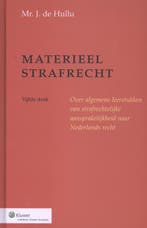 Materieel strafrecht 9789013072884, Boeken, Studieboeken en Cursussen, Zo goed als nieuw