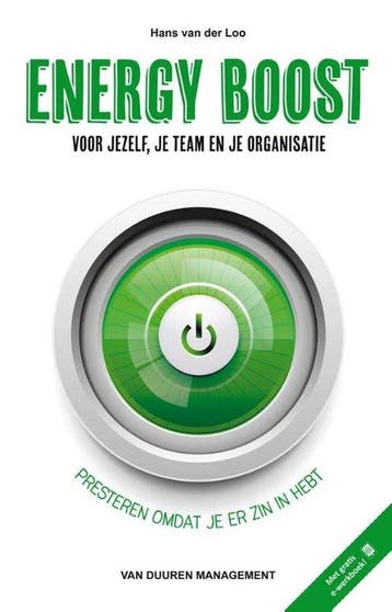 9789089653734 Energy Boost voor jezelf, je team en je org..., Verzenden, Zo goed als nieuw, Hans van der Loo