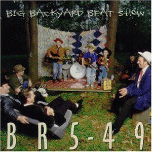 cd - BR5-49 - Big Backyard Beat Show, Verzenden, Zo goed als nieuw