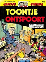 Jantje en Carina: Toontje ontspoort - Jantje en Carina:, Ophalen of Verzenden, Nieuw