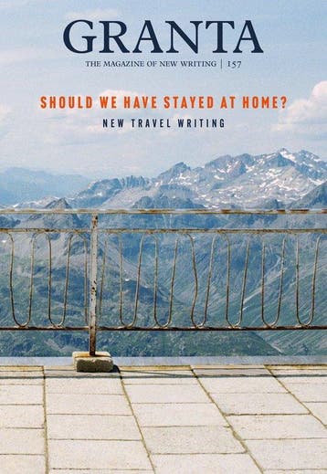 Granta 157: Should We Have Stayed at Home? - William Atkins, Boeken, Verzenden, Gelezen, William Atkins