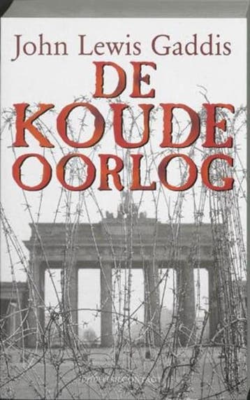 De Koude oorlog | 9789025423889 | Gaddis, J.L., Ophalen of Verzenden, Zo goed als nieuw, Gaddis, J.L.