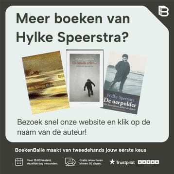 Het wrede paradijs - Hylke Speerstra 9789025413798, Boeken, Verzenden, Gelezen, Hylke Speerstra