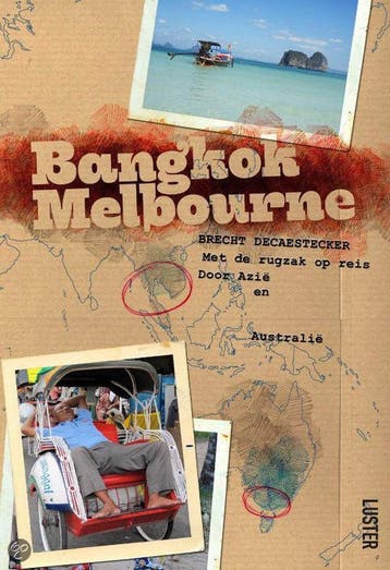 Bangkok Melbourne - Brecht Decaestecker 9789460580628, Verzenden, Zo goed als nieuw, Brecht Decaestecker