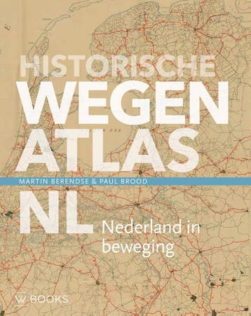 Historische wegenatlas NL / Historische atlas NL / 5, Verzenden, Zo goed als nieuw, Paul Brood