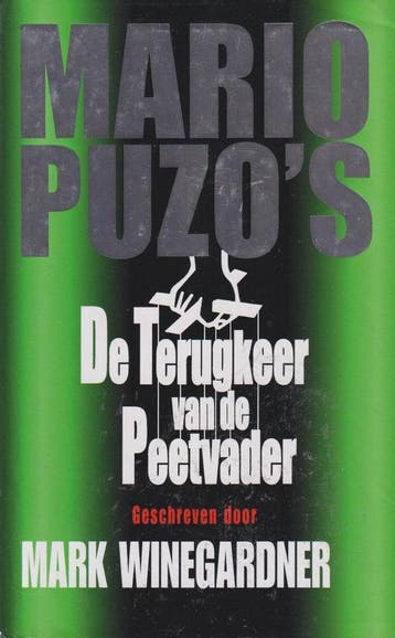 Mario Puzos - De terugkeer van de Peetvader - Winegardner,, Verzenden, Zo goed als nieuw, Winegardner