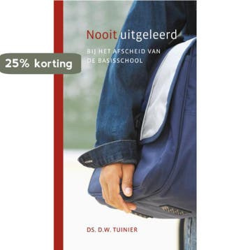 Nooit uitgeleerd - D.W. Tuinier 9789033124549, Verzenden, Gelezen, D.W. Tuinier
