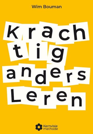 Krachtig anders leren - Wim Bouman 9789490520724, Boeken, Verzenden, Zo goed als nieuw, Wim Bouman
