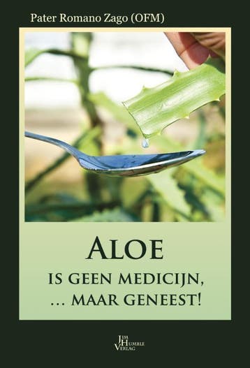 Aloe Is Geen Medicijn ... Maar Geneest! | Romano Zago, Ophalen of Verzenden, Nieuw, Romano Zago