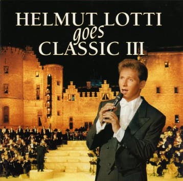 Helmut Lotti - Helmut Lotti Goes Classic III, Ophalen of Verzenden, Gebruikt