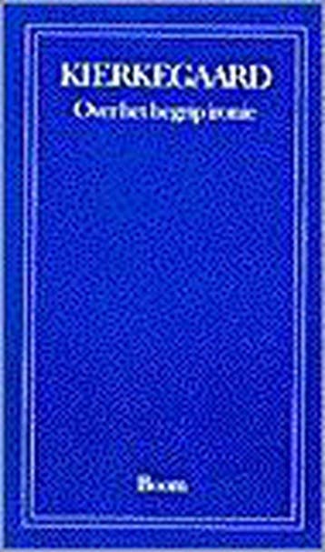 Over het begrip ironie / Boom klassiek - Søren Kierkegaard, Verzenden, Zo goed als nieuw, Søren Kierkegaard