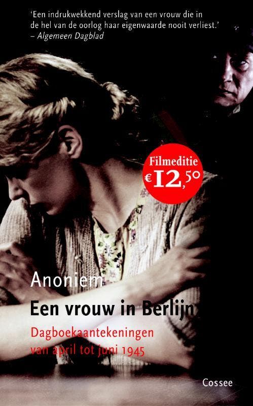 Een vrouw in Berlijn 9789059361102 Anoniem, Boeken, Literatuur, Zo goed als nieuw, Verzenden