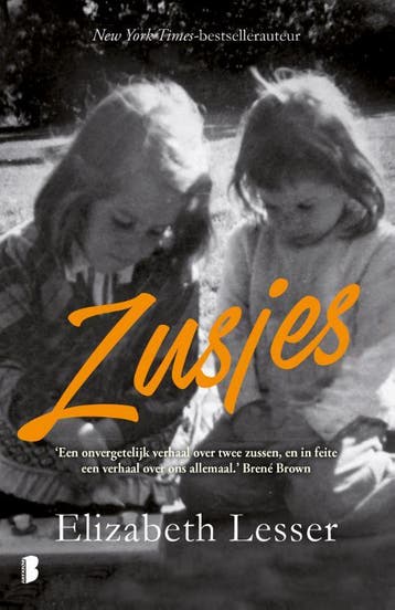Zusjes - Elizabeth Lesser 9789022578827, Verzenden, Gelezen, Elizabeth Lesser