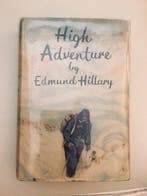 sir Edmund Hillary - High Adventure - 1955, Antiek en Kunst