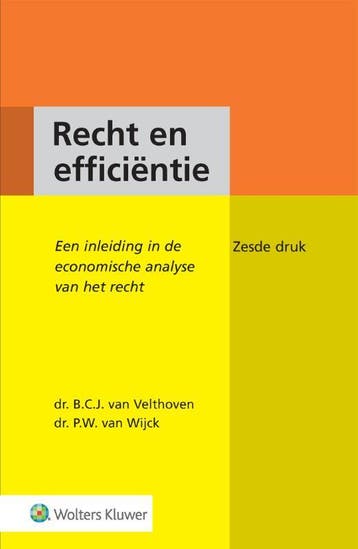 Recht en efficiëntie - B.C.J. van Velthoven 9789013141467, Boeken, Verzenden, Zo goed als nieuw, B.C.J. van Velthoven