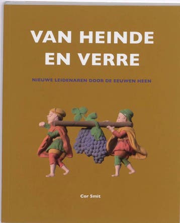 Van heinde en verre - C. Smit 9789059970700, Verzenden, Zo goed als nieuw, C. Smit