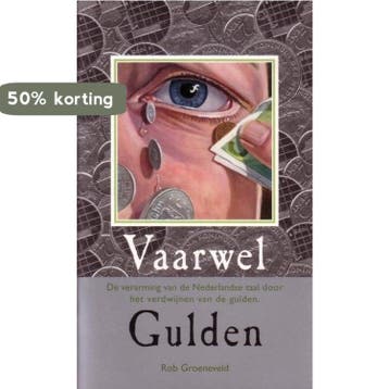 Vaarwel gulden - R. Groeneveld 9789075441703, Verzenden, Gelezen, R. Groeneveld