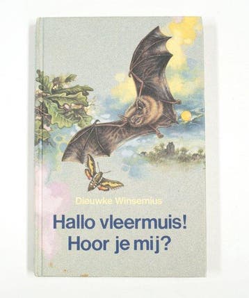 Hallo vleermuis hoor je mij - Winsemius, Verzenden, Gelezen