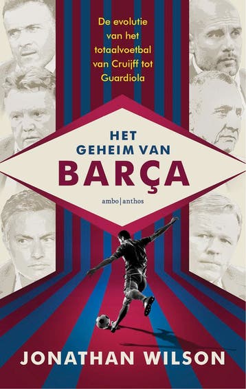 Het geheim van Barça - Jonathan Wilson 9789026339431, Verzenden, Zo goed als nieuw, Jonathan Wilson