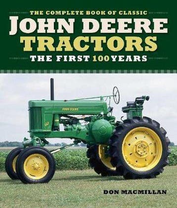 9780760366066 The Complete Book of Classic John Deere Tra..., Boeken, Verzenden, Nieuw, Don Macmillan