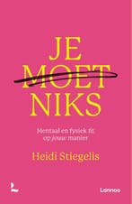 Je moet niks 9789401493079 Heidi Stiegelis, Boeken, Verzenden, Gelezen, Heidi Stiegelis