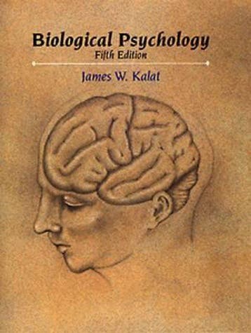 Biological Psychology - Kalat, Verzenden, Gelezen
