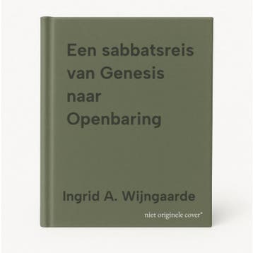 Een sabbatsreis van Genesis naar Openbaring 9789082780031, Verzenden, Zo goed als nieuw, Ingrid A. Wijngaarde