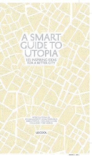 A Smart Guide to Utopia - 111 insipering ideas for a better, Verzenden, Zo goed als nieuw, Ben Hammersley
