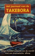 JOURNAAL VAN DE TAKEBORA 9789065642523 H.A. Maurenbrecher, Verzenden, Gelezen, H.A. Maurenbrecher