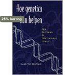 Hoe genetica kan helpen. oef. in contextuele ethiek, Verzenden, Gelezen, G. van Steendam