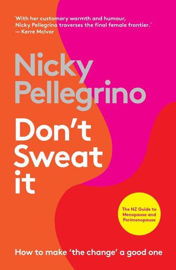 9781988547817 Dont Sweat It Nicky Pellegrino, Boeken, Verzenden, Nieuw, Nicky Pellegrino