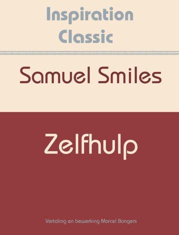 Zelfhulp | Samuel Smiles | Nieuw, Boeken, Ophalen of Verzenden, Nieuw, Samuel Smiles