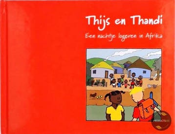 Thijs & Thandi / Thijs & Thandi / 1 9789082771602, Verzenden, Gelezen, Frits Strietman