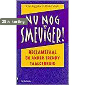 NU NOG SMEUIGER - M. Vuijk 9789020457049, Verzenden, Zo goed als nieuw, M. Vuijk