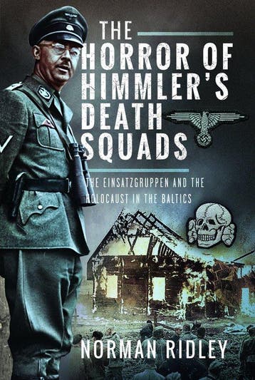 9781036106706 The Horror of Himmlers Death Squads, Boeken, Verzenden, Nieuw, Norman Ridley