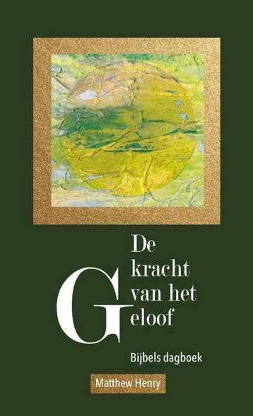De kracht van het geloof - Matthew Henry 9789402903850, Verzenden, Gelezen, Matthew Henry