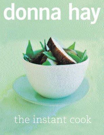 The Instant Cook - Donna Hay 9780007196906, Boeken, Verzenden, Gelezen, Donna Hay