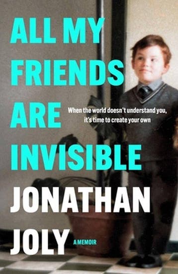 All My Friends Are Invisible - Jonathan Joly 9781529420579, Verzenden, Zo goed als nieuw, Jonathan Joly