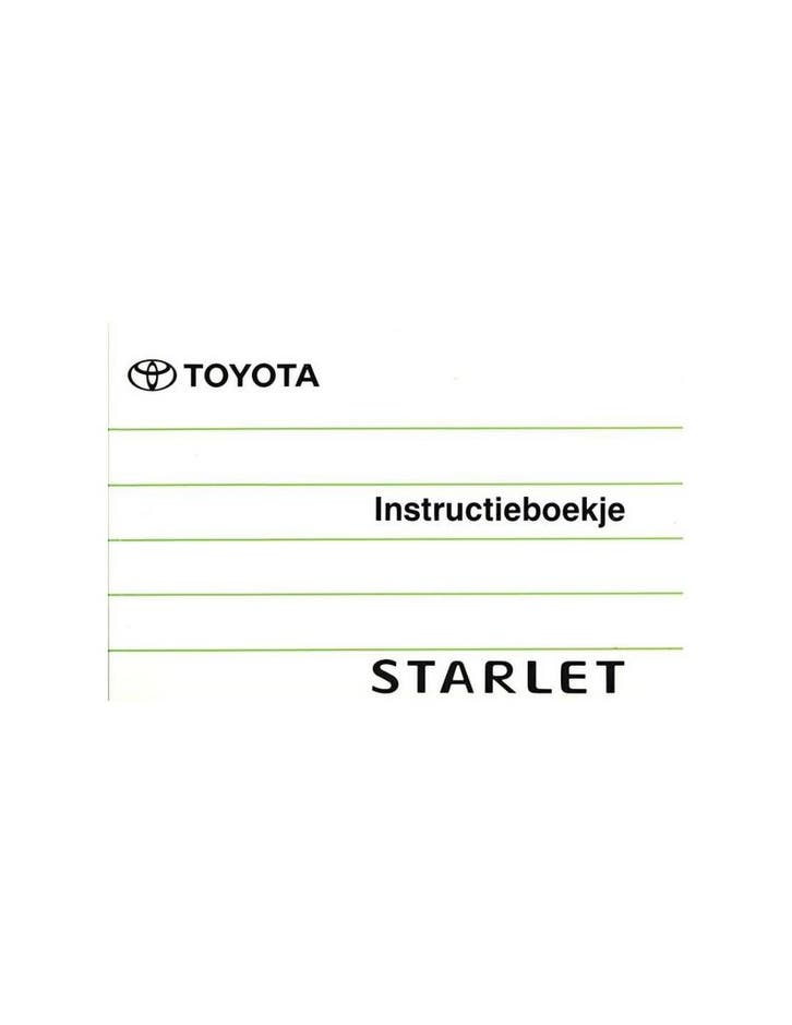 1996 TOYOTA STARLET INSTRUCTIEBOEKJE NEDERLANDS, Auto diversen, Handleidingen en Instructieboekjes