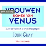 Vrouwen komen van Venus 9789027472298 John Gray, Verzenden, Gelezen, John Gray