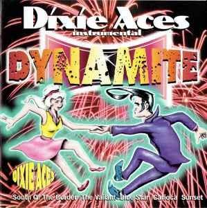 cd - Dixie Aces - Dynamite, Verzenden, Zo goed als nieuw