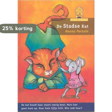 De Stadse kat / Villa Alfabet Oranje - Henny Fortuin, Verzenden, Gelezen, Henny Fortuin