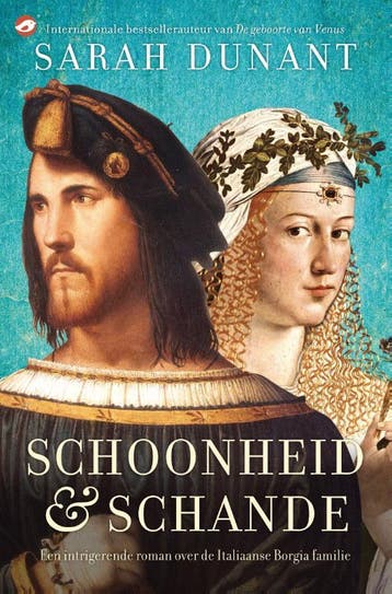 Schoonheid en schande 9789022960202 Sarah Dunant, Boeken, Verzenden, Gelezen, Sarah Dunant