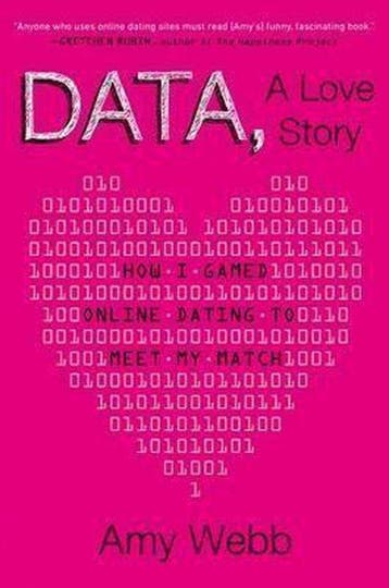 Data, a Love Story - Amy Webb 9780525953807, Verzenden, Gelezen, Amy Webb